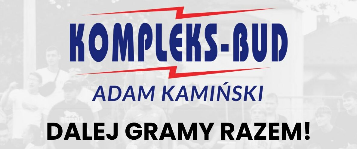 Kompleks-Bud gra dalej z MKS Pogoń Łapy!
